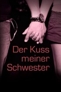 دانلود فیلم Kissing My Sister 2000383379-293122715