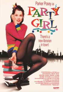 دانلود فیلم Party Girl 1995386131-1518992707