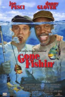 دانلود فیلم Gone Fishin’ 1997386307-2133156965