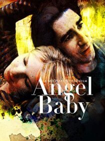 دانلود فیلم Angel Baby 1995387063-2116327596