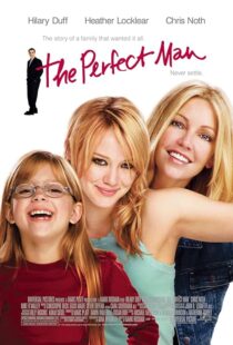 دانلود فیلم The Perfect Man 2005387754-2006008872
