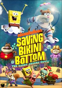 دانلود انیمیشن Saving Bikini Bottom: The Sandy Cheeks Movie 2024386722-1235364812