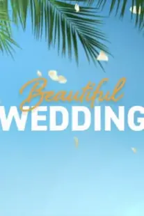 دانلود فیلم Beautiful Wedding 2024387657-845851403