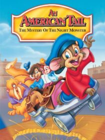 دانلود انیمیشن An American Tail: The Mystery of the Night Monster 1999392408-1179809833