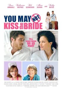 دانلود فیلم You May Not Kiss the Bride 2011393268-1344628408
