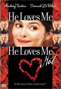 دانلود فیلم He Loves Me, He Loves Me Not 2002391296-1781011135