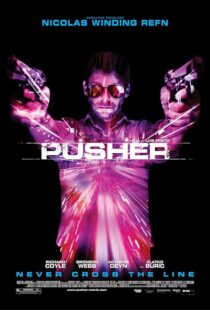دانلود فیلم Pusher 2012389956-977271834