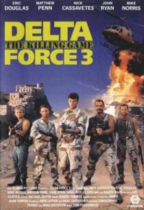 دانلود فیلم Delta Force 3: The Killing Game 1991388773-1021575446