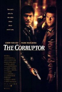 دانلود فیلم The Corruptor 1999392231-81346167