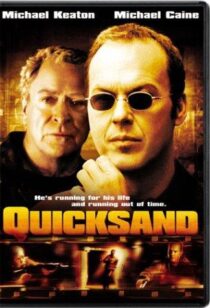 دانلود فیلم Quicksand 2003390753-31616522