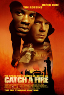 دانلود فیلم Catch a Fire 2006393091-1798833115