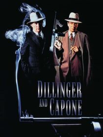 دانلود فیلم Dillinger and Capone 1995389651-1667410533