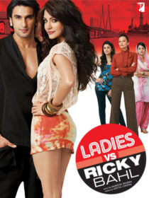 دانلود فیلم هندی Ladies vs. Ricky Bahl 2011392560-2147129097