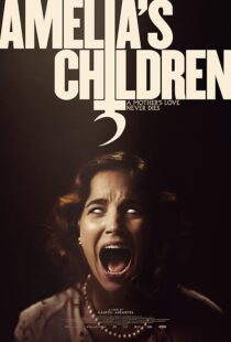 دانلود فیلم Amelia’s Children 2023390073-1984682435