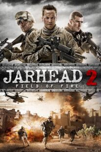 دانلود فیلم Jarhead 2: Field of Fire 2014392355-600185012