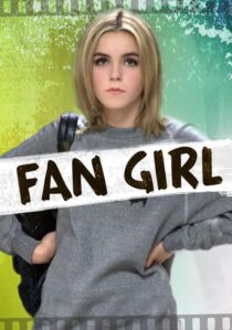 دانلود فیلم Fan Girl 2015391838-1214237240
