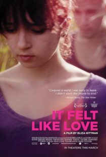 دانلود فیلم It Felt Like Love 2013395855-477307534