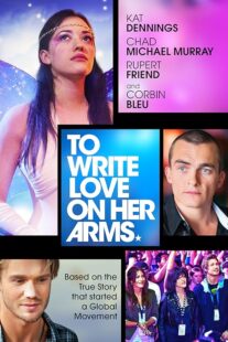 دانلود فیلم To Write Love on Her Arms 2012395490-1720337888