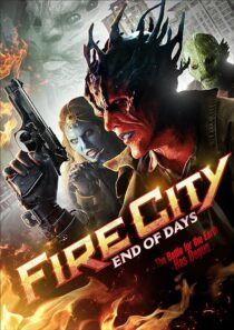 دانلود فیلم Fire City: End of Days 2015396479-391726899