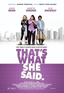 دانلود فیلم That’s What She Said 2012395444-859922154