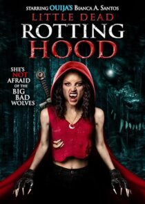 دانلود فیلم Little Dead Rotting Hood 2016396421-476072226