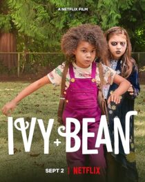 دانلود فیلم Ivy and Bean 2022395551-71500330