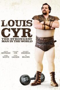 دانلود فیلم Louis Cyr 2013395367-1606233957