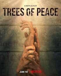 دانلود فیلم Trees of Peace 2021395630-55273516