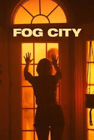 دانلود فیلم Fog City 2023394733-1902070705