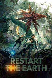 دانلود فیلم Restart the Earth 2021395618-709096692