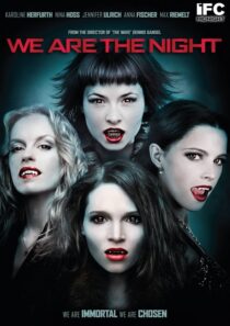 دانلود فیلم We Are the Night 2010395304-360660224