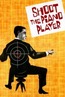 دانلود فیلم Shoot the Piano Player 1960398330-1249115785