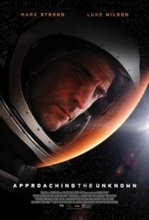 دانلود فیلم Approaching the Unknown 2016396558-2023238524