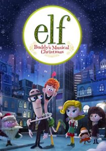 دانلود انیمیشن Elf: Buddy’s Musical Christmas 2014397891-2103115972