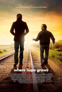 دانلود فیلم Where Hope Grows 2014397707-412855038
