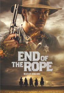دانلود فیلم End of the Rope 2023400306-671187785