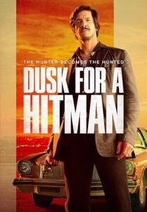 دانلود فیلم Dusk for a Hitman 2023398023-1994303162