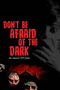 دانلود فیلم Don’t Be Afraid of the Dark 1973397578-1652191953
