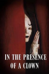 دانلود فیلم In the Presence of a Clown 1997397850-2017128558