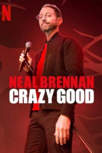دانلود فیلم Neal Brennan: Crazy Good 2024398439-1832324752