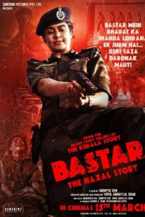 دانلود فیلم هندی Bastar: The Naxal Story 2024399336-986538991