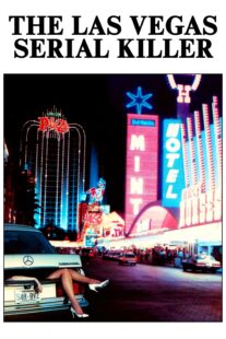 دانلود فیلم Las Vegas Serial Killer 1986398830-560938067