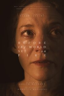 دانلود فیلم Before the World Set on Fire 2023402509-1811312841
