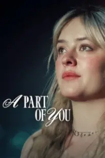 دانلود فیلم A Part of You 2024401934-83458415