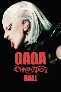 دانلود فیلم Gaga Chromatica Ball 2024400855-503433302