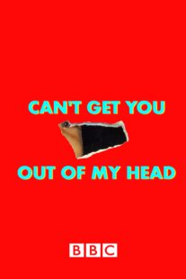 دانلود سریال Can’t Get You Out of My Head400629-435538342