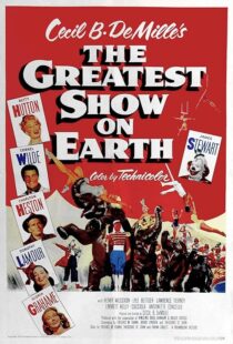 دانلود فیلم The Greatest Show on Earth 1952401338-829861997