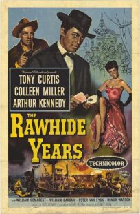 دانلود فیلم The Rawhide Years 1956401510-890199329