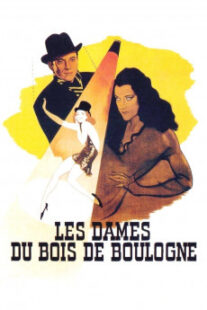 دانلود فیلم Les dames du bois de Boulogne 1945402096-1475935335