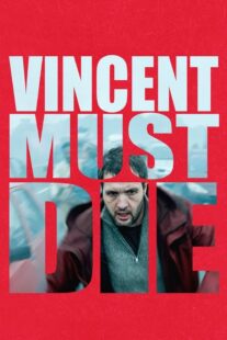 دانلود فیلم Vincent Must Die 2023401476-1363313485